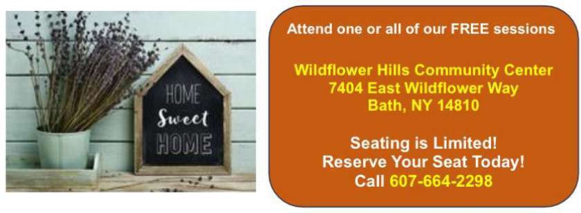 SSSF Creating your forever home - Wildflower Hills Community Center Bath, NY